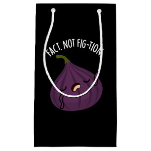 Fact not Fig-tion Funny Fig Pun Dark BG Kleine Geschenktüte
