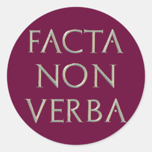 Facta nicht Verba Aufkleber
