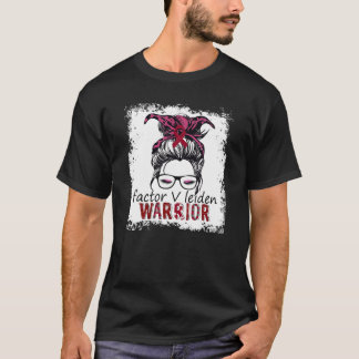 Factor V Leiden Awareness And Support For Men, Wom T-Shirt