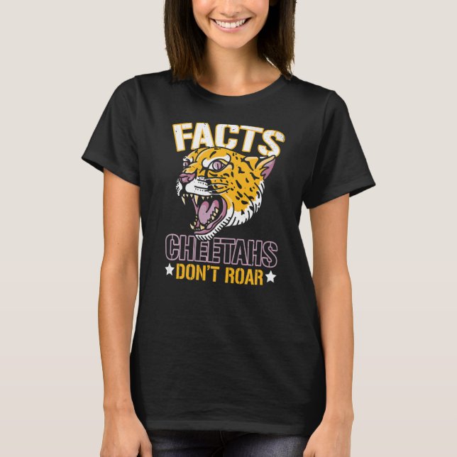 Facts Cheetahs Don't Roar Wildlife Zookeeper Zooke T-Shirt (Vorderseite)