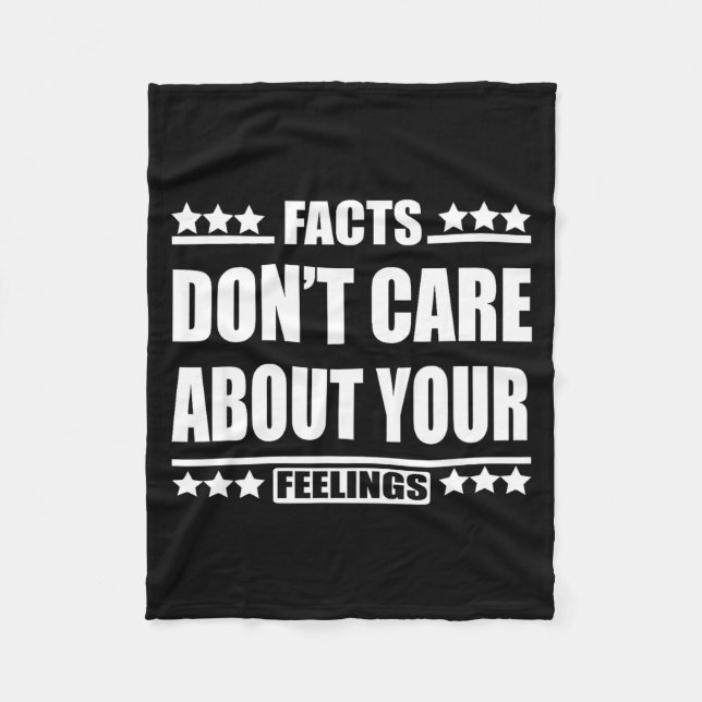 Facts Don't Care About Your Feelings  Fleecedecke (Vorderseite)