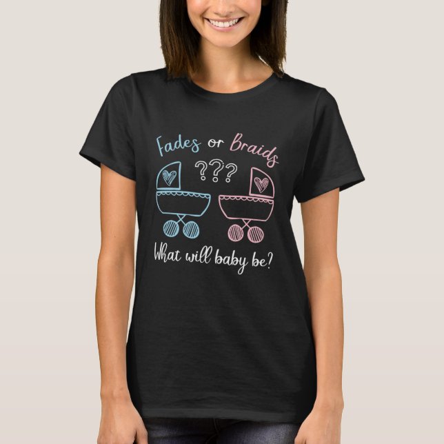 Fades oder Braids Geschlechtsverkehr Niedlich T-Shirt (Vorderseite)