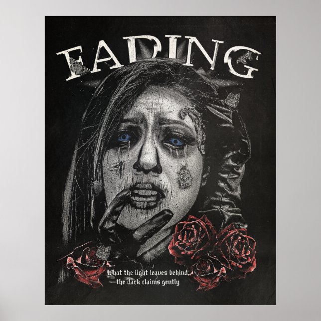 Fading - Gothic Streetwear Design Poster (Vorne)