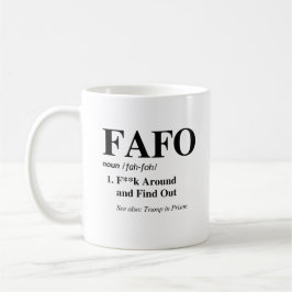 FAFO-Definition Kaffeetasse