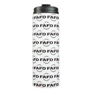 FAFO Handlungen haben Konsequenzen Thermosbecher