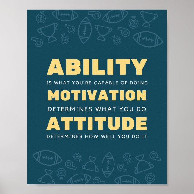 Fähigkeit, Motivation, Einstellung Inspiration Poster (Vorne)