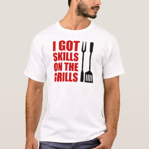 Fähigkeiten im Grillbereich T-Shirt