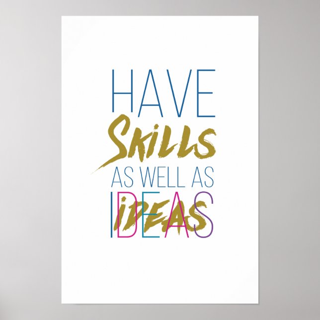 Fähigkeiten Inspiration Motivierend Typografie Poster (Vorne)