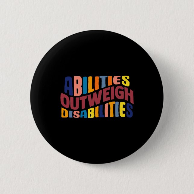 Fähigkeiten überwiegen Behindertenpsychologen Button (Vorderseite)