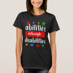 Fähigkeiten überwiegen Behinderungen Autismus Bewu T-Shirt