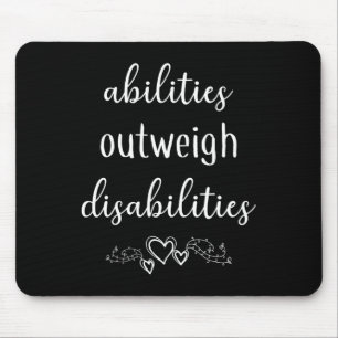 Fähigkeiten überwiegen Behinderungen Sonderschuler Mousepad