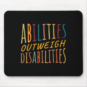 Fähigkeiten überwiegen die Behindertenverhaltensth Mousepad