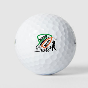 Fahr es, als hättest du es gestohlen – Zitat für m Golfball