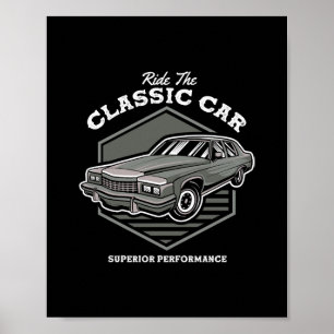 Fahre das klassische Autoleistungsdesign Poster