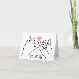 Fahre oder Die Pinkie Promise Card Karte