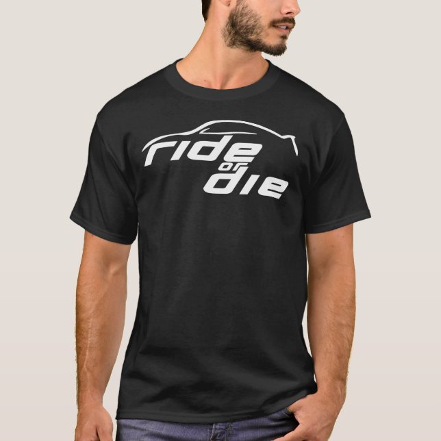 Fahren oder Die T - Shirt (Vorderseite)