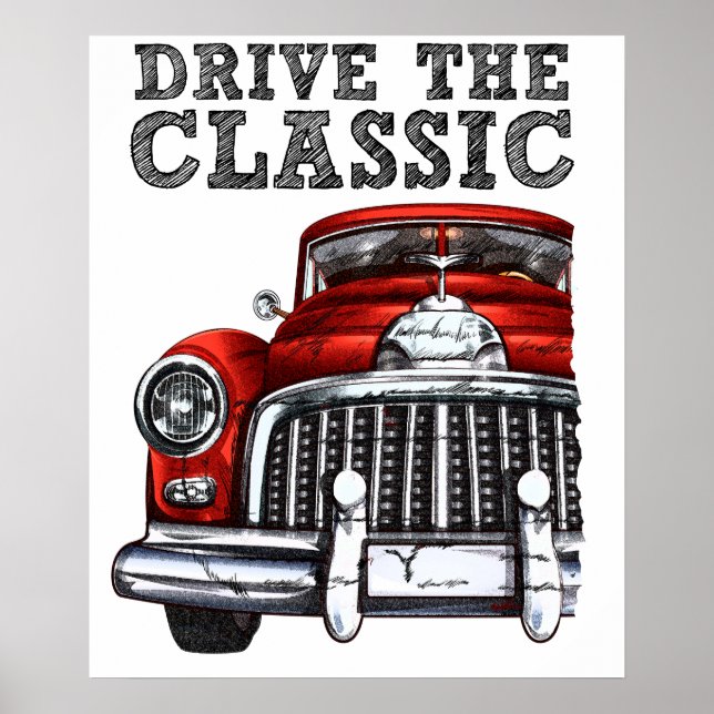 Fahren Sie das klassisch umgewandelte Auto 2 Poster (Vorne)