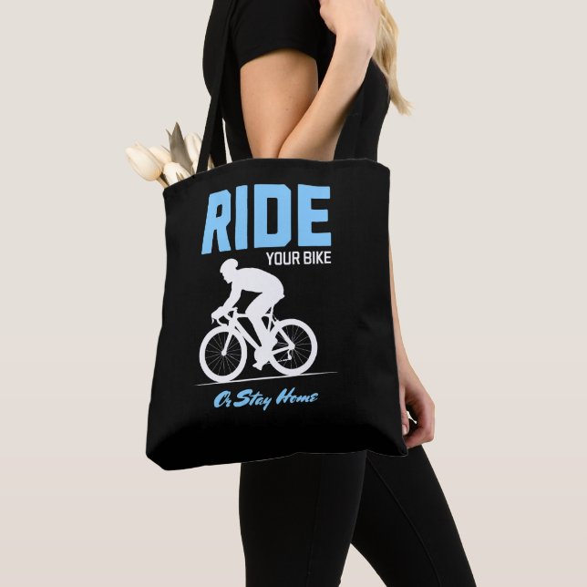 Fahren Sie mit dem Fahrrad oder Bleibe Zuhause 2 Tasche (Von Nahem)