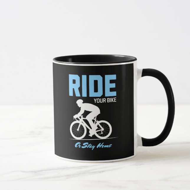 Fahren Sie mit dem Fahrrad oder Bleibe Zuhause 2 Tasse (Rechts)