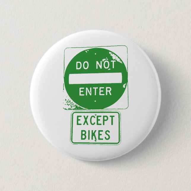 Fahren Sie nur mit Fahrrädern ein. Button (Vorderseite)