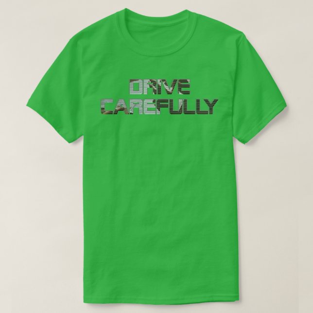 Fahren Sie richtig T-Shirt (Design vorne)