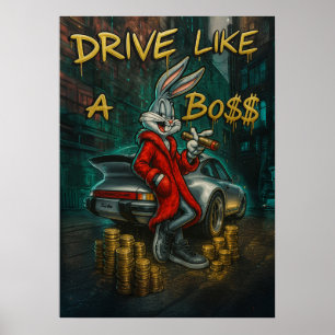 Fahren wie ein Chef Poster