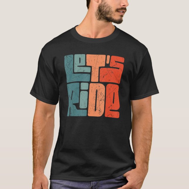 Fahren wir mit dem Retro-Motorradfahrer T-Shirt (Vorderseite)