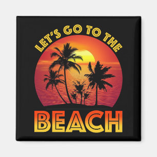 Fahren wir zum Strand Magnet