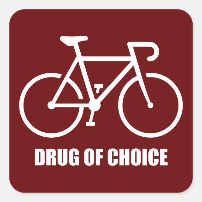 Fahrrad, Droge of Choice Quadratischer Aufkleber (Vorderseite)