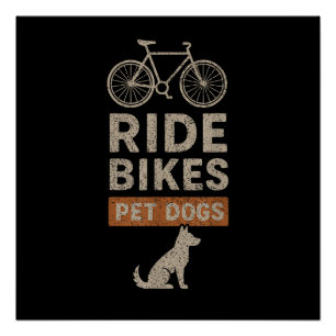 Fahrrad fahren Hunde streicheln Lustiges Radfahren Poster