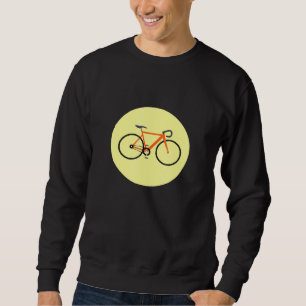Fahrrad - Statemen für Radfahrer Sweatshirt
