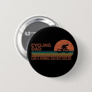 Fahrrad Vater wie ein normaler Vater, aber cooler Button