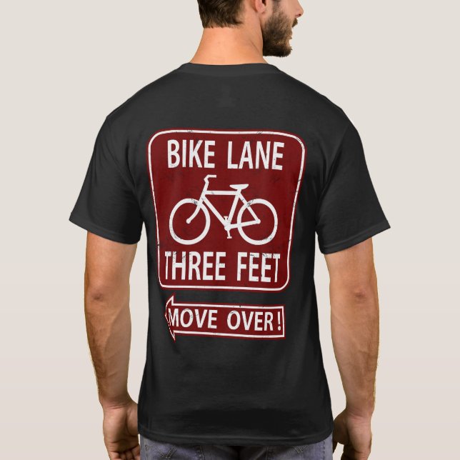 Fahrrad-Weg 3 Fuß Bewegungs-vorbei! T - Shirt (Rückseite)