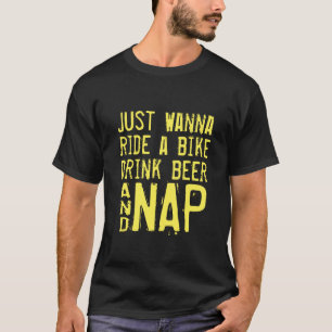 Fahrradgetränk Bier Nickerchen lustiges Biker Shi T-Shirt