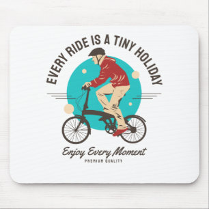 Fahrradliebhaber - Genieße jeden Moment Mousepad