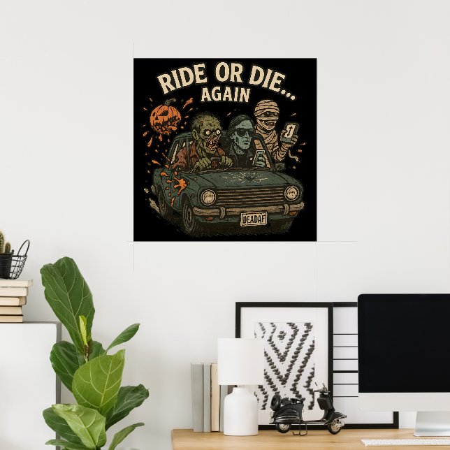 Fahrt oder Die - Untote Crew Vibes Poster (Heimbüro)