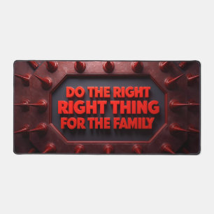 Faire ce qui est juste pour la famille