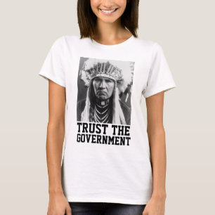 FAIRE CONFIANCE AU GOUVERNEMENT INDIEN T-SHIRTS TE