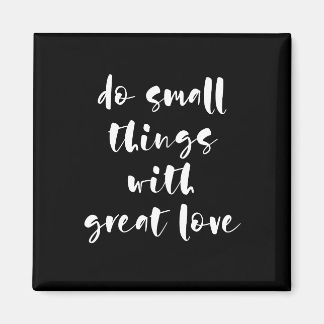 Faire des petites choses avec grand amour aimant n (Devant)