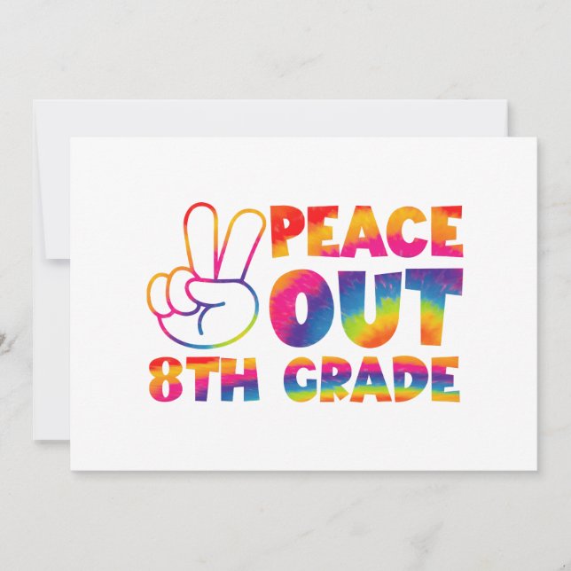 Faire-part Dernier jour de 8e année Tie Dye Peace Out Eighth  (Devant)