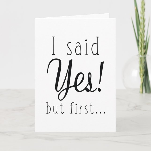 Faire-part J'ai Dit Oui Mais D'abord (Devant)