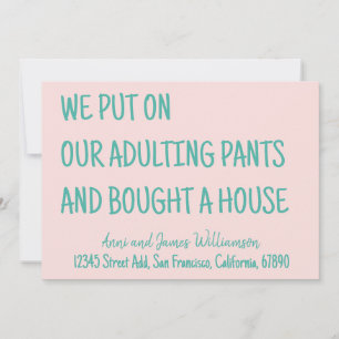 Faire-part Nous avons mis nos pantalons d'adultes et avons ac