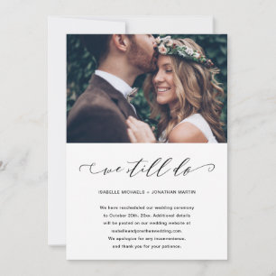 Faire-part Report de mariage Nous nous marions toujours Photo