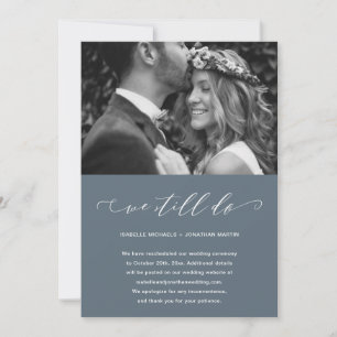 Faire-part Report Mariage Dusty Blue Nous Faisons Toujours La