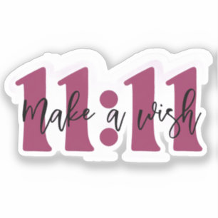 “Faire un vœu 11:11 Autocollant – Manifestez vos r