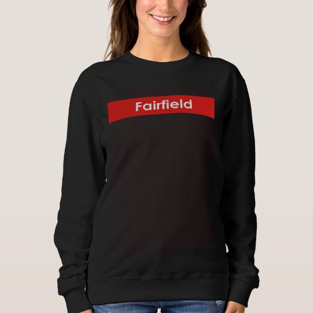 Fairfield California Sweatshirt (Vorderseite)