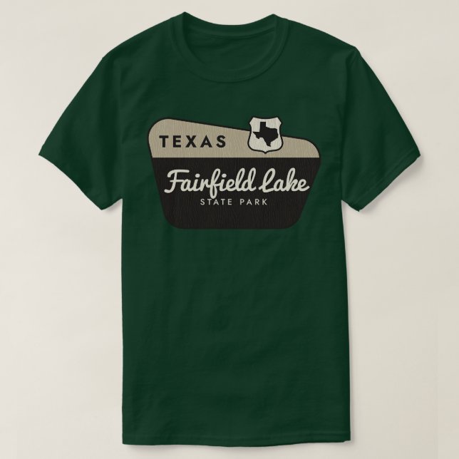 Fairfield Lake Staaten Park Texas Begrüßungszeiche T-Shirt (Design vorne)