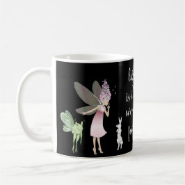 Fairy and Bunny mit inspirierendem Zitat Kaffeetasse