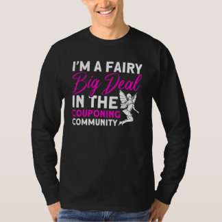 Fairy Big Deal im Couponing Community Couponer T-Shirt