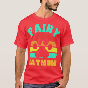 Fairy Cat Mama Funny CatT-Shirt T-Shirt